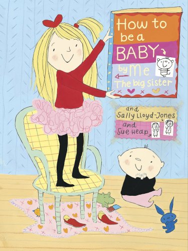 How To Be A Baby, By Me, The Big Sister