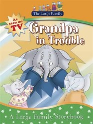 Large Family: Grandpa Gets Into Trouble