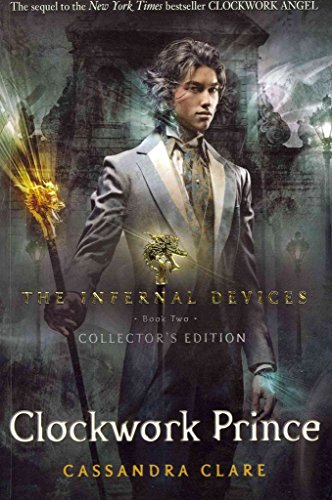 The Infernal Devices 2: Clockwork Prince