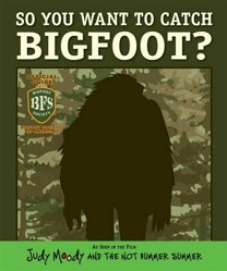 So You Want to Catch a Bigfoot?