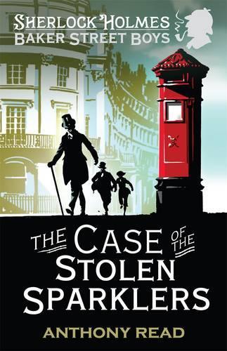The Baker Street Boys: The Case of the Stolen Sparklers