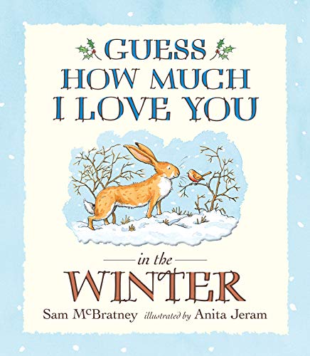 Guess How Much I Love You in the Winter