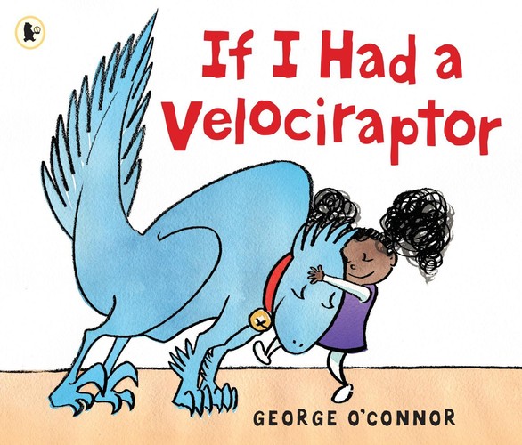 If I Had a Velociraptor
