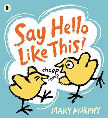 Say Hello Like This!