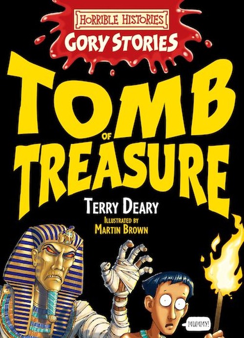 Horrible Histories Gory Stories: Tomb of Treasure