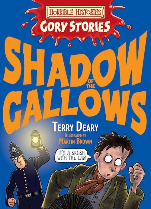 Horrible Histories Gory Stories: Shadow of the Gallows