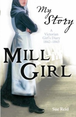 My Story: Mill Girl
