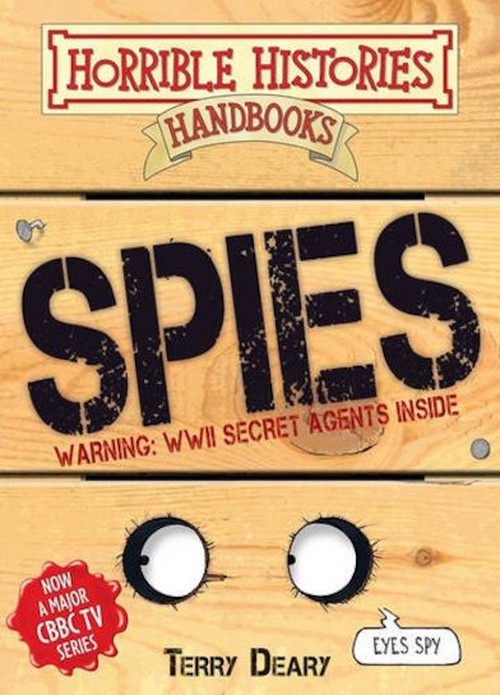 Horrible Histories Handbook Spies