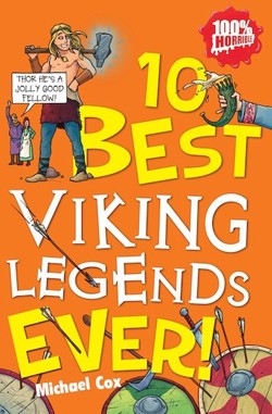 10 Best Viking Legends Ever!