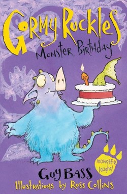 Gormy Ruckles: #4 Monster Birthday