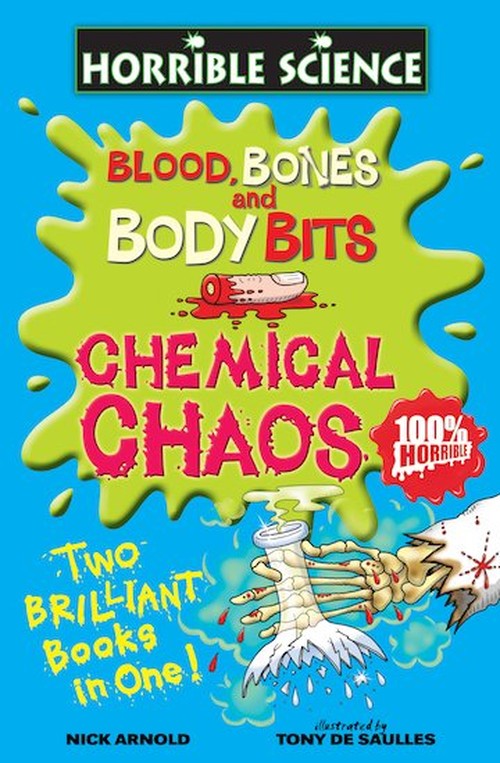 Horrible Science Collection: Blood Bones and Body Bits and Chemical Chaos