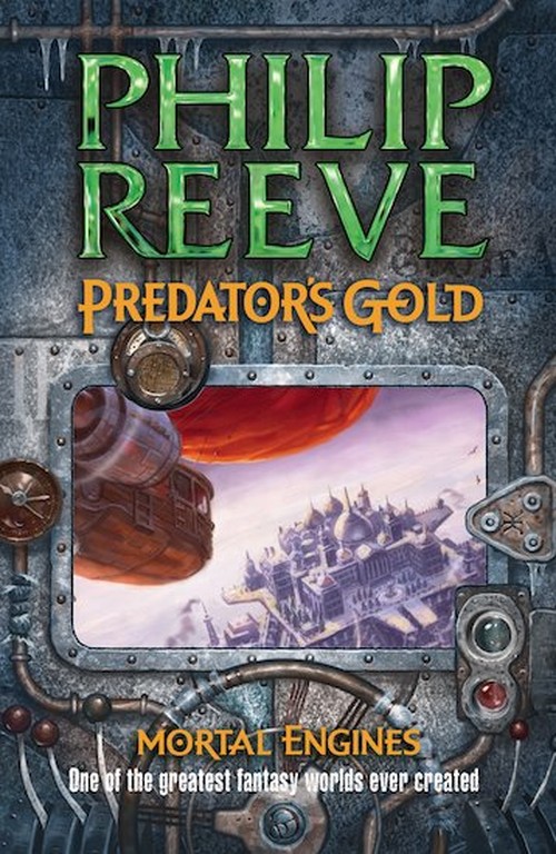 Predator's Gold (Mortal Engines #2)
