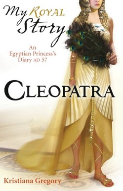 My Royal Story: Cleopatra