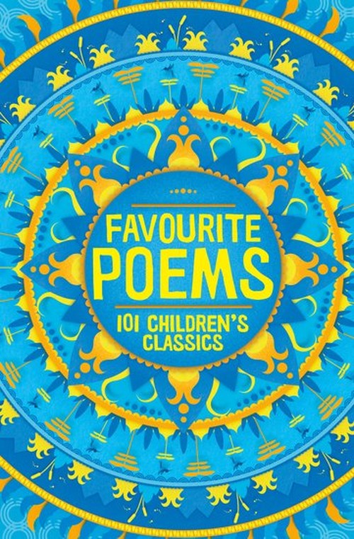 Favourite Poems: 101 Children's Classics