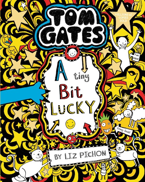 Tom Gates: A Tiny Bit Lucky