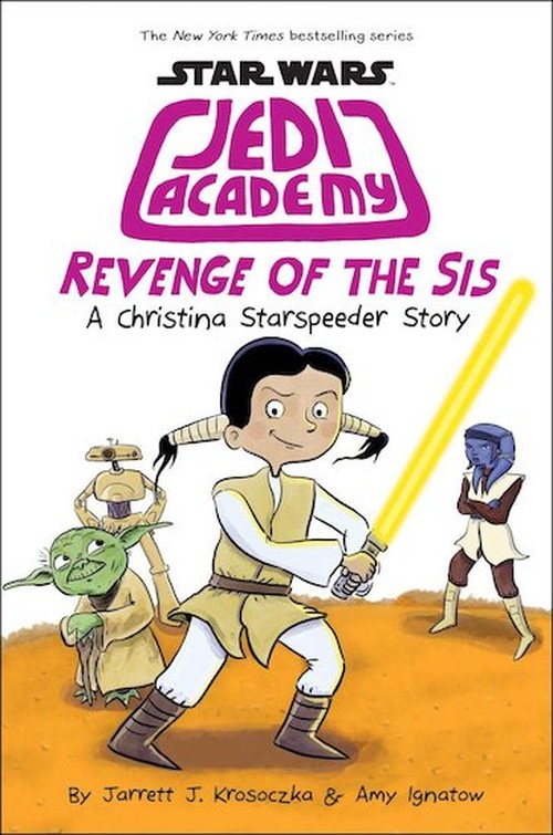 Revenge of the Sis (Jedi Academy #7)