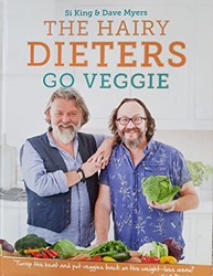 The Hairy Dieters Go Veggie