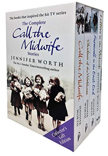 The Complete Call the Midwife Stories Jennifer Worth 4 Books Collection Collector's Gift-Edition (Shadows of the Workhouse, Farewell to the East End, Call the Midwife, Letters to the Midwife)