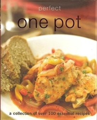 Title: Perfect One Pot A Collection of Over 100 Essential