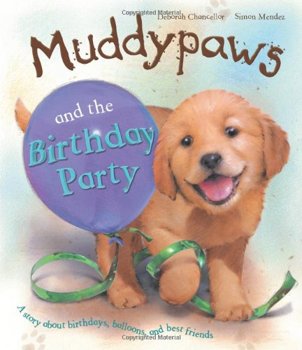 Muddypaws and the Birthday Party