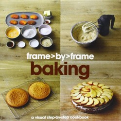 Baking: A Visual Step-by-step Cookbook (Frame by Frame)