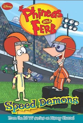 Phineas and Ferb - Speed Demons