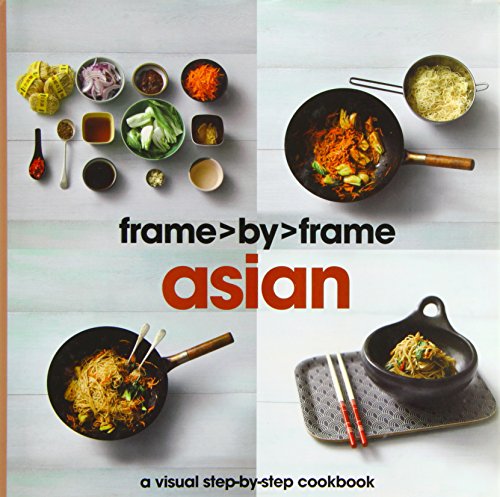 Asian a Visual Step-By-Step Cookbook