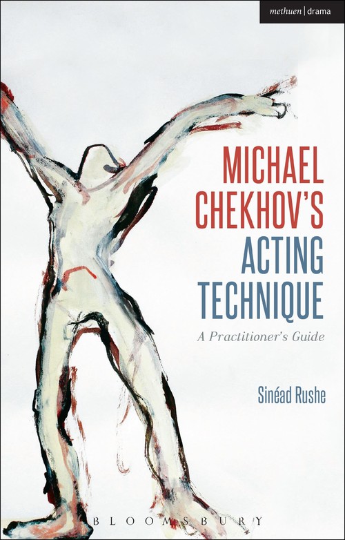 Michael Chekhovs Acting Technique