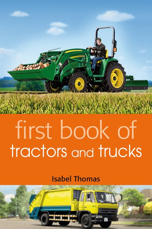 First Book of Tractors and Trucks