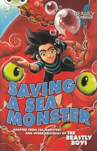 BC Blue (KS2) B/4A Awfully Beastly Business: Saving a Sea Monster