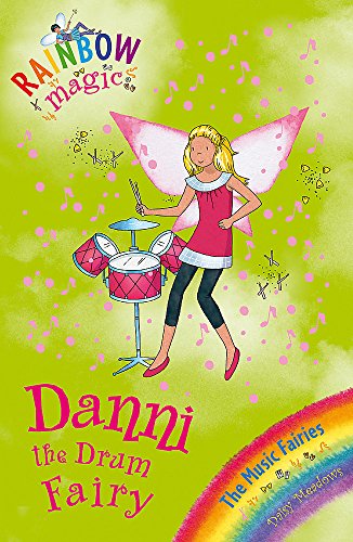 Rainbow Magic: The Music Fairies: 67: Danni the Drum Fairy: The Music Fairies Book 4
