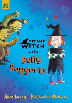 Titchy Witch and the Bully-boggarts