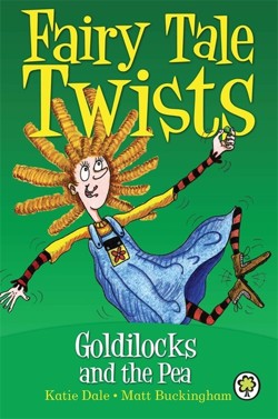 Fairy Tale Twists: Goldilocks and the Pea