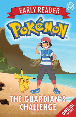 The Official Pokemon Early Reader: The Guardian's Challenge