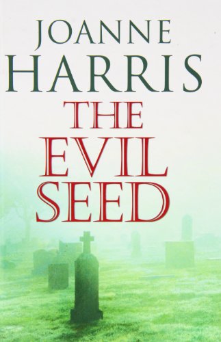 The Evil Seed