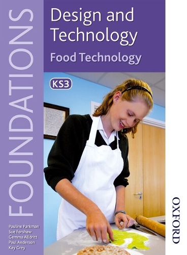 Foundations Design and Technology: Food Technology