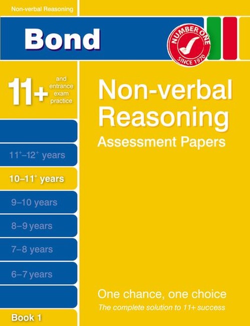 Bond Non-Verbal Reasoning Assessment Papers 10-11+ Years Book 1