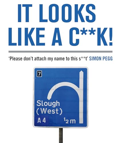 It Looks Like a C**K