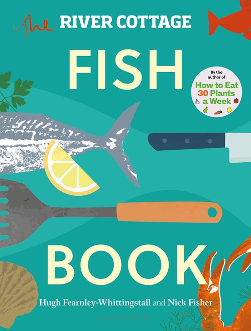 The River Cottage Fish Book