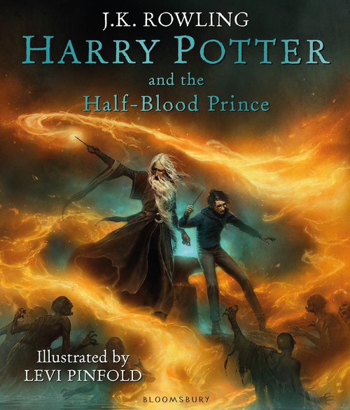 Jk Rowling - Harry Potter and the Half-Blood Prince: Illustrated Edition