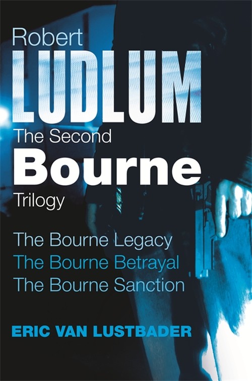 Robert Ludlum: The Second Bourne Trilogy