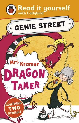 Mrs Kramer, Dragon Tamer: Genie Street: Ladybird Read it Yourself