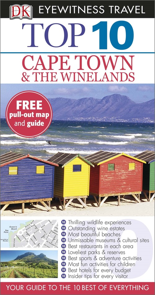 DK Eyewitness Top 10 Travel Guide: Cape Town and the Winelands