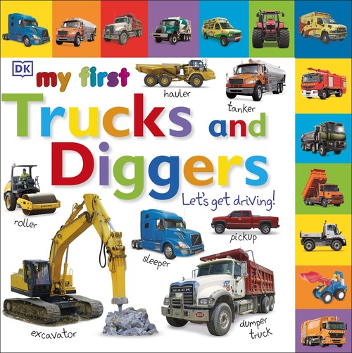 My First Trucks and Diggers Let's Get Driving