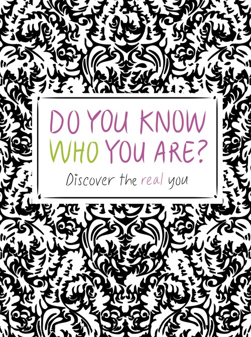 Do You Know Who You Are?