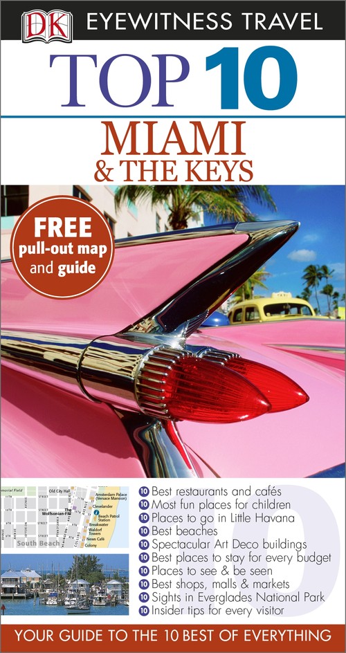 Top 10 Miami and the Keys