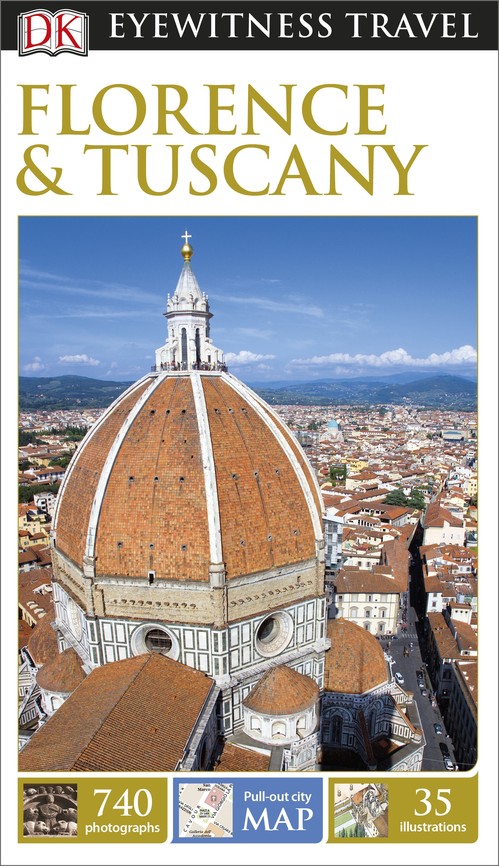 DK Eyewitness Florence and Tuscany