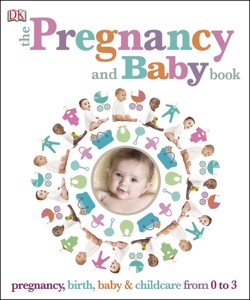 The Pregnancy and Baby Book
