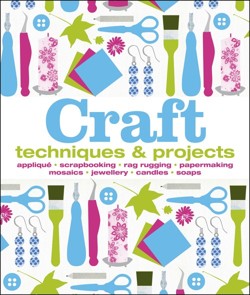 Craft: Techniques & Projects