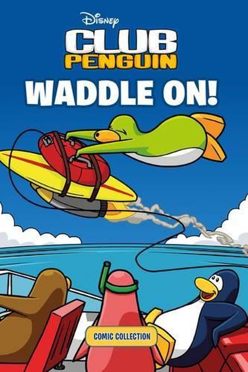 Club Penguin: Waddle on Comic Collection
